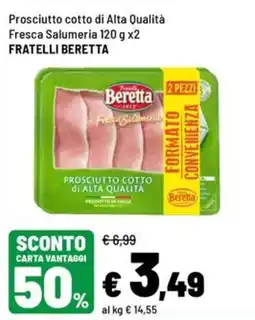 Iper La Grande Prosciutto cotto di Alta Qualità Fratelli Beretta offerta