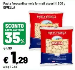 Iper La Grande Pasta fresca di semola formati assortiti DIVELLA offerta
