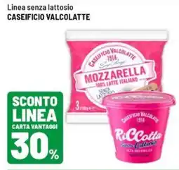 Iper La Grande Ricotta senza lattosio Caseificio Valcolatte offerta