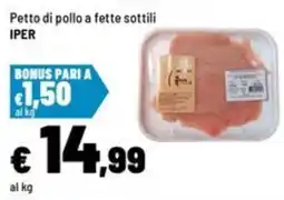 Iper La Grande Pettro di pollo Iper offerta