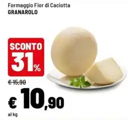 Iper La Grande Formaggio Fior di Caciotta Granarolo offerta