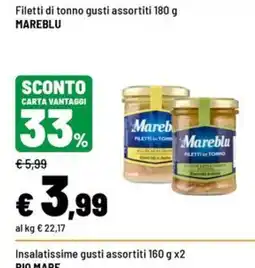 Iper La Grande Filetti di tonno gusti assortiti Mareblu offerta