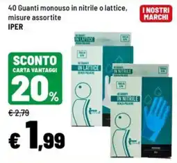 Iper La Grande Guanti monouso in nitrile o lattice offerta