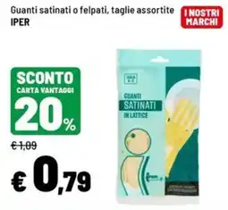 Iper La Grande Guanti satinati Iper offerta