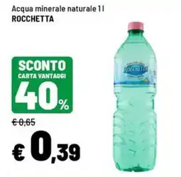 Iper La Grande Acqua minerale naturale Rocchetta offerta