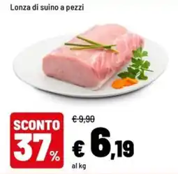 Iper La Grande Lonza di suino a pezzi offerta