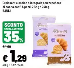 Iper La Grande Croissant classico o integrale con zucchero di canna BAULI offerta