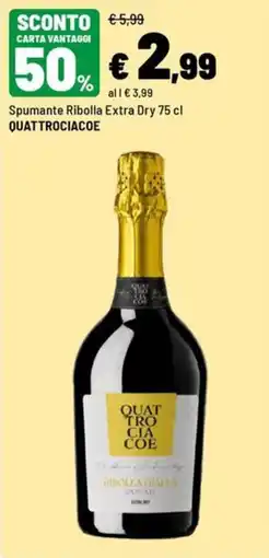 Iper La Grande Spumante Ribolla Extra Dry Quattrociaoe offerta
