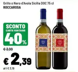 Iper La Grande Grillo o Nero d'Avola Sicilia DOC ROCCAROSA offerta