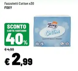 Iper La Grande Fazzoletti Cotton Foxy offerta