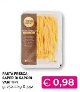 Mercatò Local Pasta fresca Saper di Sapori offerta