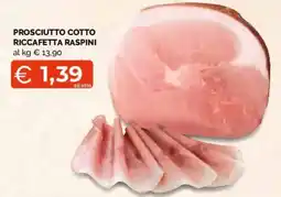 Mercatò Local Prosciutto Cotto Riccafetta Raspi offerta