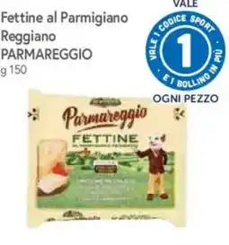 A&O Fettine al Parmigiano Reggiano Parmareggio offerta