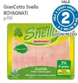 A&O GranCotto Snello Rovagnati offerta