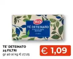 Mercatò Local Te' deteinato Selex offerta