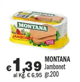 Primo Prezzo Montana Jambonet offerta