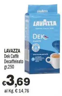 Primo Prezzo Lavazza Dek Caffè Decaffeinato offerta