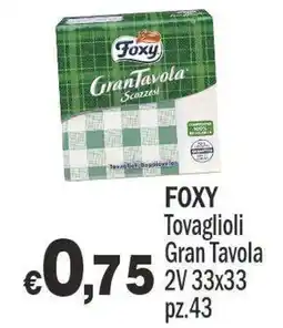 Primo Prezzo Foxy tovaglioli gran tavola offerta
