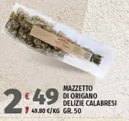 Vivo Supermercati Mazzetto di origano delizie calabresi offerta