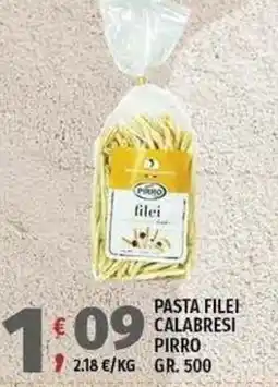 Vivo Supermercati Pasta filei calabresi Pirro offerta