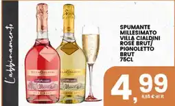 Interspar Spumante millesimato Villa Cialdini Rosé Brut/Pignoletto Brut offerta