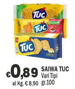 Primo Prezzo SAIWA TUC Vari Tipi offerta