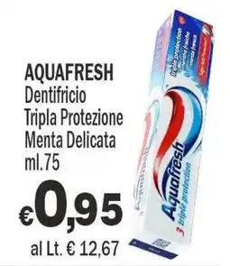 Primo Prezzo Aquafresh dentifricio tripla protezione menta delicata offerta