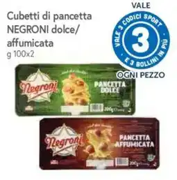 A&O Cubetti di pancetta Negroni dolce/affumicata offerta