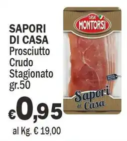Primo Prezzo Prosciutto Crudo Stagionato Sapor di Casa offerta