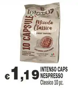 Primo Prezzo Intenso Caps Nespresso Classico offerta