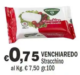 Primo Prezzo Stracchino Venchiaredo offerta