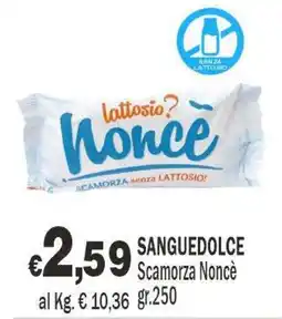 Primo Prezzo Scamorza Noncè offerta