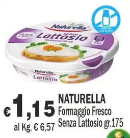 Primo Prezzo Naturella Formaggio Fresco Senza Lattosio offerta