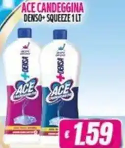 Vitulano Drugstore Ace candeggina denso+ squeeze offerta