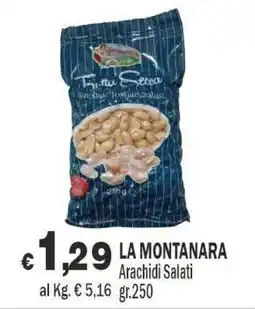 Primo Prezzo LA MONTANARA Arachidi Salati offerta