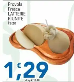 Sidis Provola Fresca Latterie Riunite offerta