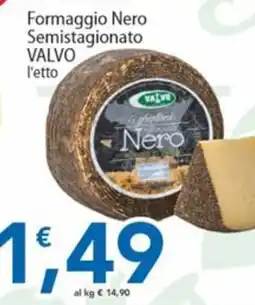 Sidis Formaggio Nero Semistagionato VALVO offerta