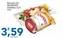Sidis Bresaola Oro Rigamonti offerta