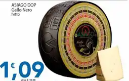 Sidis Asiago DOP Gallo Nero offerta