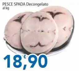 Sidis Pesce spada decongelato offerta