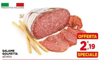 Gran mercato Salame Golfetta all'etto offerta