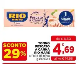 Gran mercato Tonno pescato a canna Rio Mare all’olio di oliva offerta