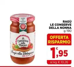 Gran mercato Le conserve della nonna Ragù alla Bolognese offerta