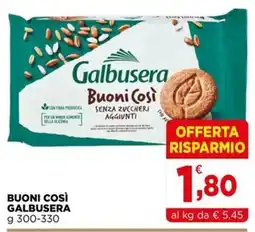 Gran mercato Buoni Così Galbusera offerta