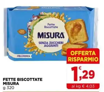 Gran mercato Fette biscottate Misura offerta
