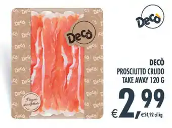 Decò Prosciutto Crudo