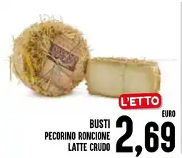 Al Discount Busti pecorino roncione latte crudo offerta