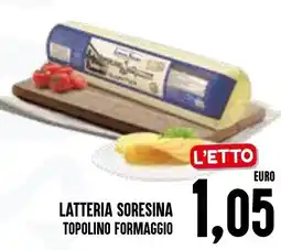 Al Discount Latteria Soresina Topolino Formaggio offerta
