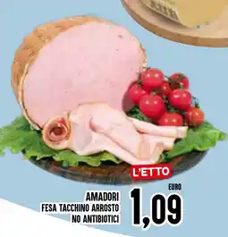 Al Discount Amadori fesa tacchino arrosto offerta