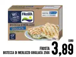 Al Discount Frosta bistecca di merluzzo grigliata offerta